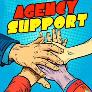 Get Agency Support